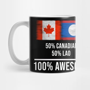 50% Canadian 50% Lao 100% Awesome - Gift for Lao Heritage From Laos Mug